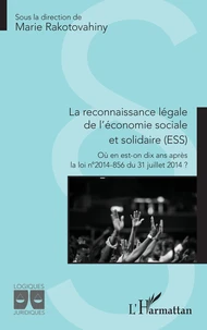 La reconnaissance légale de l'économie sociale et solidaire (ESS)