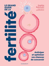 Le grand guide de la fertilité