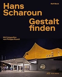 Téléchargement du fichier epub ebook Hans Scharoun Gestalt Finden (French Edition)