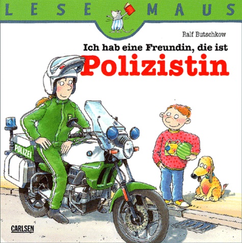 Ralf Butschkow - Ich Hab Eine Freudin, Die Ist Polizistin.