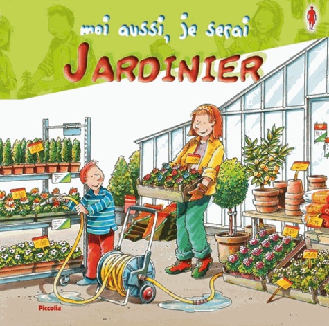 Moi aussi, je serai jardinier