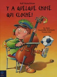 Y a quelque chose qui cloche !