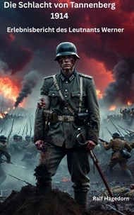 Die Schlacht von Tannenberg 1914