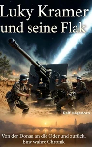 Luky Kramer und seine Flak