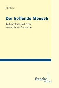 Der hoffende Mensch