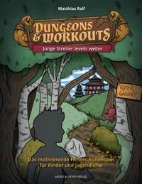 Dungeons &amp; Workouts: Junge Streiter leveln weiter