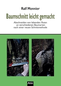 Ralf Monnier - Baumschnitt leicht gemacht - Edition AVRA.