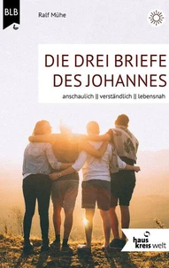 Die drei Briefe des Johannes