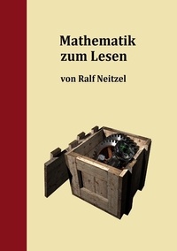Ralf Neitzel - Mathematik zum Lesen.