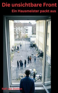 Die unsichtbare Front