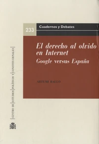 El derecho al olvido en Internet