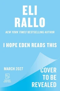 I Hope Eden Reads This