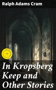 In Kropsberg Keep and Other Stories