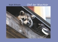 Ralph Billmann - Olaf der Waschbär.