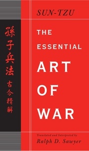 Ralph D. Sawyer - The Essential Art of War.