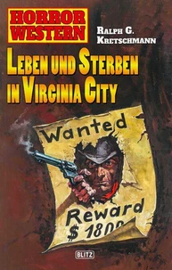 Horror Western 05: Leben und Sterben in Virginia