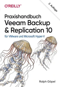 Praxishandbuch Veeam Backup &amp; Replication 10