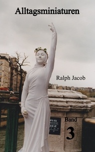 Ralph Jacob et Tom Witkowski - Alltagsminiaturen Band 3.