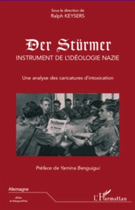 Ralph Keysers - Der Stürmer, instrument de l'idéologie nazie - Une analyse des caricatures d'intoxication.