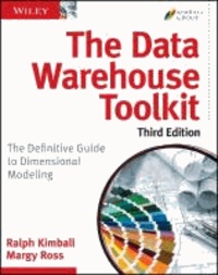 Ralph Kimball et Margy Ross - The Data Warehouse Toolkit - The Definitive Guide to Dimensional Modeling.