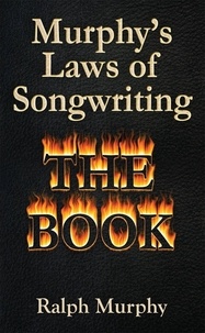  Ralph Murphy - Murphy's Laws of Songwriting (Revised 2013).