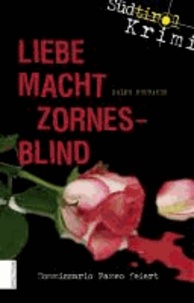 Ralph Neubauer - Liebe macht zornesblind - Liebe macht zornesblind.