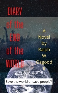  Ralph Osgood - Diary of the End of the World.