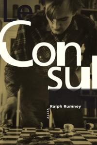 Ralph Rumney - Le consul.