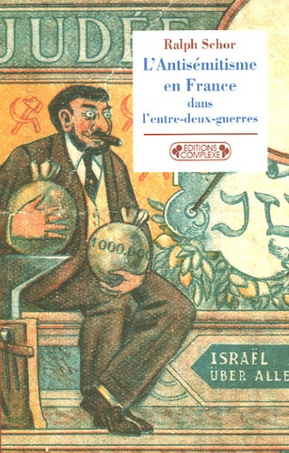 L'antisémitisme en France dans l'entre-deux-guerres. Prélude à Vichy - Occasion
