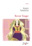 Ralph Toledano - Revoir Tanger.