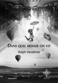 Ralph Vendôme - Dans quel monde on vit.