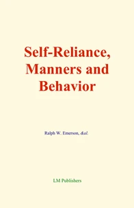 Self-Reliance, Manners and Behavior