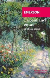 La Confiance en soi et autres essais