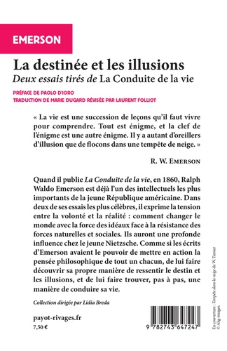 La destinée et les illusions. Deux essais tirés de La conduite de la vie