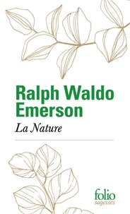 Ralph Waldo Emerson - La nature.