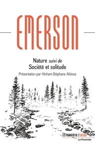 Ralph Waldo Emerson - Nature - Suivi de Société et solitude.