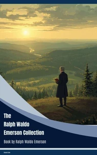 The Ralph Waldo Emerson Collection