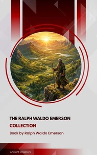 The Ralph Waldo Emerson Collection