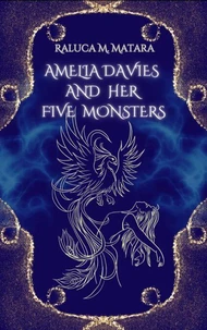 Amelia Davies and Her Five Monsters