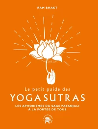 Le petit guide des Yoga Sutras
