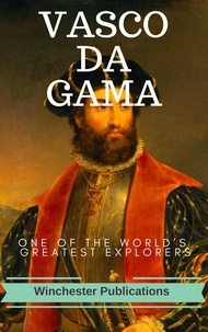  Ram Das - Vasco-Da-Gama: One of the World’s Greatest Explorers (Illustrated).