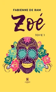 Zoé Tome 1