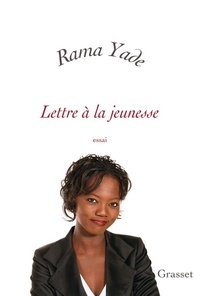 Rama Yade - Lettre à la jeunesse.