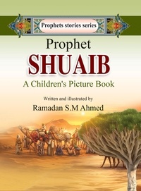  Ramadan Ahmed - Prophet Shuaib.
