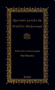 Quarante paroles du prophète Muhammad