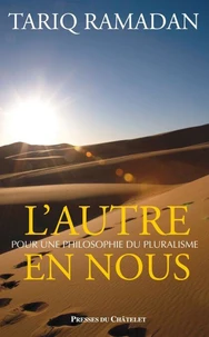L'autre en nous, pour une philosophie du pluralisme