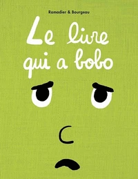 Le livre qui a bobo