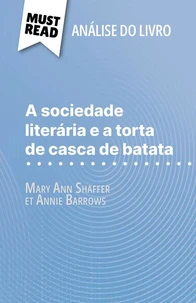 A sociedade literária e a torta de casca de batata de Mary Ann Shaffer e Annie Barrows
