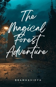  Ramakrishnananda giri - "The Magical Forest Adventure".