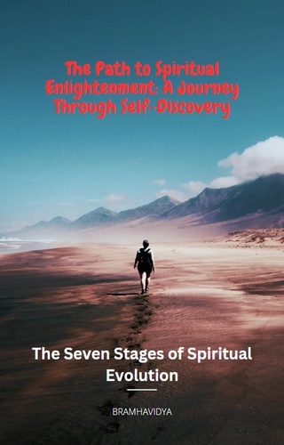  Ramakrishnananda giri - The Path to Spiritual Enlightenment: A Journey Through Self-Discovery.